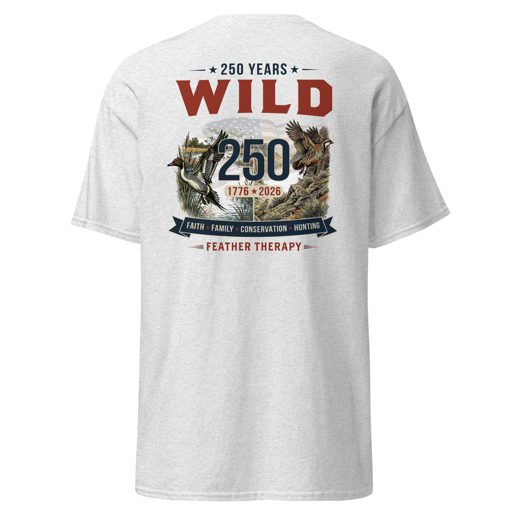 250 Years Wild T-Shirt